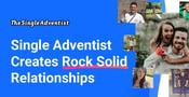 The Single Adventist Dating App Creates Rock Solid Relationships in the Church