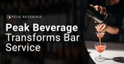 Peak Beverage Transforms Weddings with Personalized Bar Service