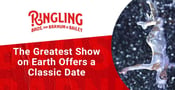 &#8220;The Greatest Show on Earth&#8221; Returns to Set the Stage for a Classic Date
