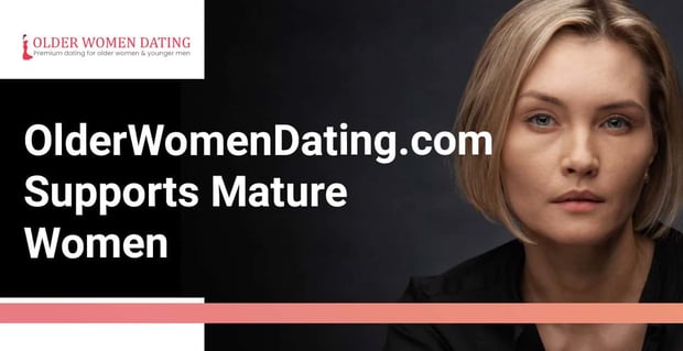 Older Women Dating Allows Younger Men To Date Mature Women