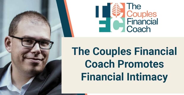 The Couples Financial Coach Promotes Financial Intimacy