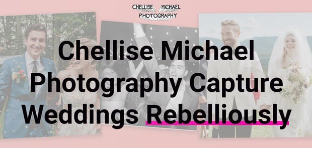 Chellise Michael Photography Document Weddings Rebelliously