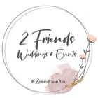 2 Friends Events