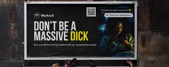 bill board for don't be a dick bill board for don't be a dick