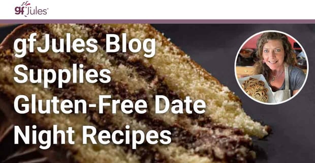Gf Jules Blog Supplies Gluten Free Date Night Recipes
