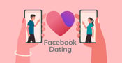 What Is Facebook Dating? (2024 Review &amp; Recommendations)
