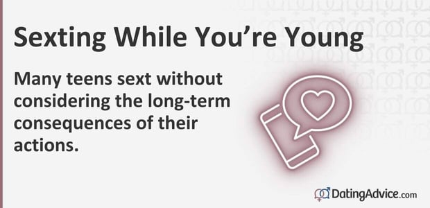 Many teens sext without considering the long-term consequences of their actions. Many teens sext without considering the long-term consequences of their actions.