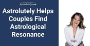 Penny Thornton of Astrolutely Gives Forecasts That Help Couples Understand Love