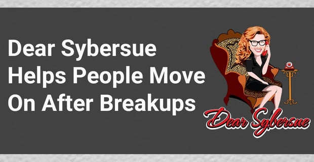 Dear Sybersue Helps People Move On After Breakups