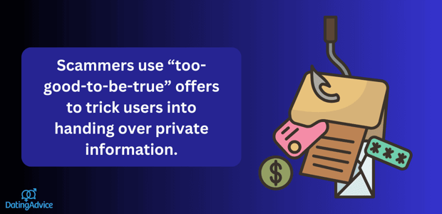 scammers use too-good-to-be-true tactics