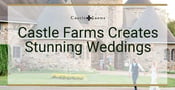 Michigan’s Historic Castle Farms Combines Grand Spaces and Natural Beauty for Stunning Weddings