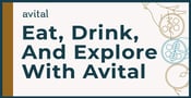 Eat, Drink, &amp; Explore With Avital’s Interactive Dining Experiences