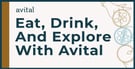 Eat, Drink, &amp; Explore With Avital’s Interactive Dining Experiences