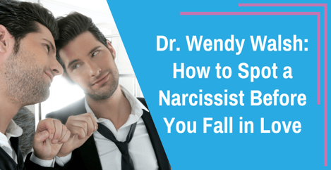 How To Spot A Narcissist Before You Fall In Love