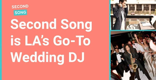 Second Song Redefines Traditional Wedding Dj Services