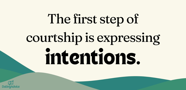 courtship and intentions