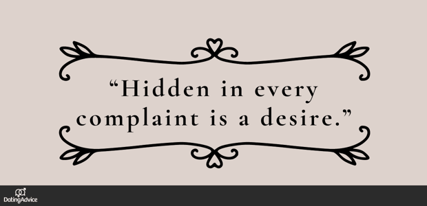 hidden in every complaint is a desire