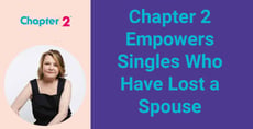 Dating App Chapter 2 Empowers &amp; Connects Individuals Who Have Lost a Spouse