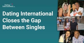 Dating International Closes the Gap Between Singles From all Across the World