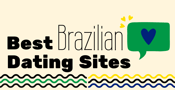 9 Best Brazilian Dating Sites of 2024