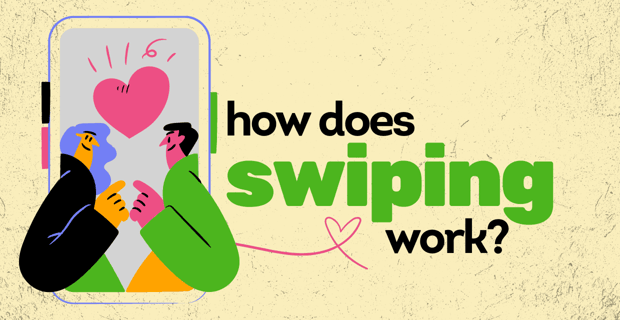 How Does Swiping Work