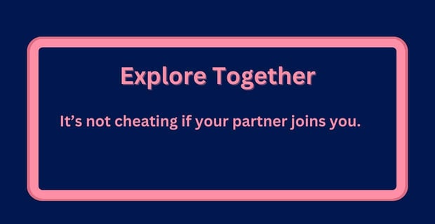 Explore together Explore together