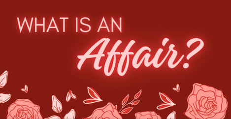 What Is An Affair