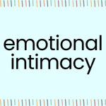 emotional intimacy