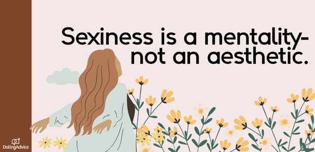 sexiness is a mentality
