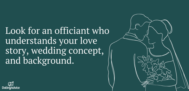look for an officiant who understands look for an officiant who understands