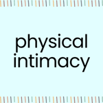 physical intimacy