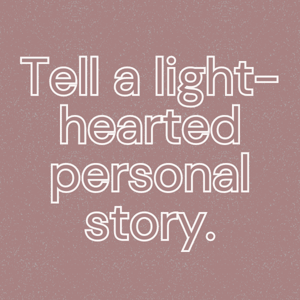tell a personal story tell a personal story