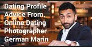 Dating Profile Advice From Online Dating Photographer German Marin Might Surprise You