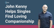 John Kenny Helps Singles Break Negative Relationship Patterns and Find Secure &amp; Loving Companionship