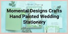 Momental Designs Crafts Hand-Painted Wedding Stationery as Unique as Your Love Story