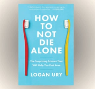 "How to Not Die Alone" book cover "How to Not Die Alone" book cover
