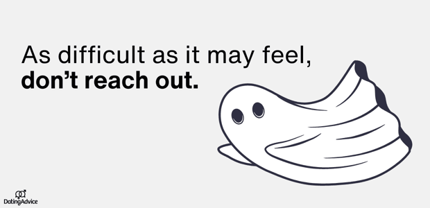 don't reach out to a ghoster don't reach out to a ghoster