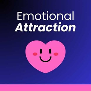 Emotional attraction