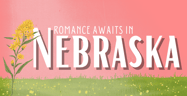 From Rural Relaxation to Big City Fun, Romance Awaits in Nebraska