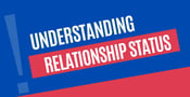 Understanding Relationship Status: What It Means &amp; Why It Matters