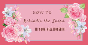 How to Rekindle the Spark (5 Tips)
