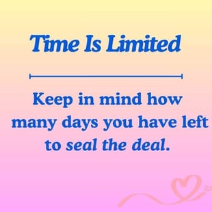 Time is limited