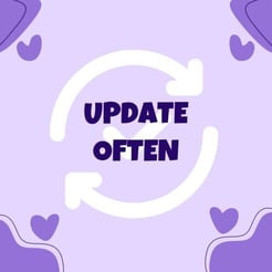 Update often Update often