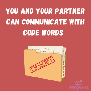 You and your partner can communicate with code words