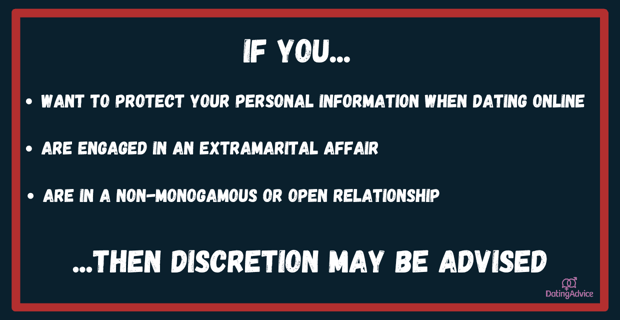 If you... then discretion may be advised 