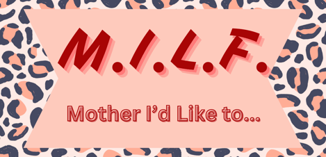 What Is A Milf