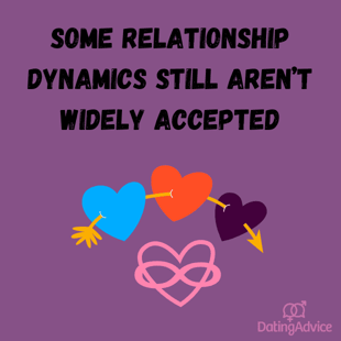 Some relationship dynamics still aren't widely accepted