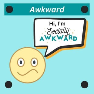 Awkward Awkward
