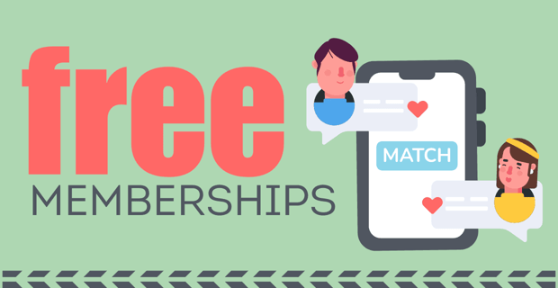 Free Memberships
