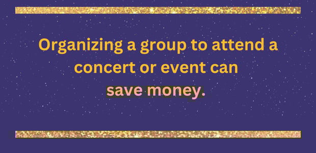 Save money by organizing a group